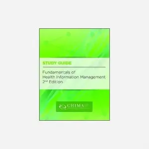 The Study Guide for the Fundamentals of Health Information Management, 2nd edition