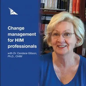 Change management with Dr. Candace Gibson