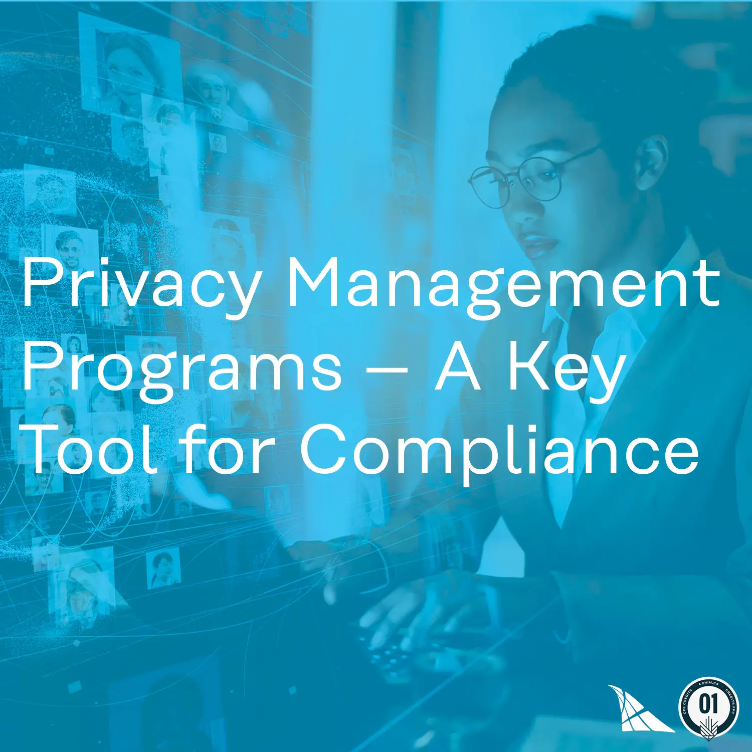 0247 Privacy Management Programs – A Key Tool for Compliance