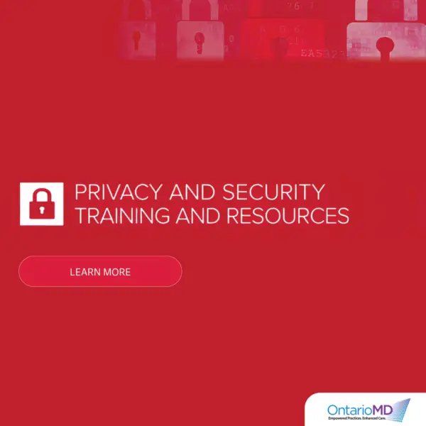 Ontario MD Privacy and security training and resources