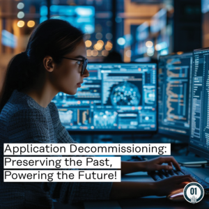 Application Decommissioning: Preserving the Past, Powering the Future!