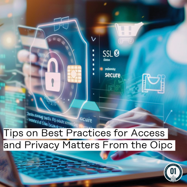 Tips on best practices for access and privacy matters from the OIPC